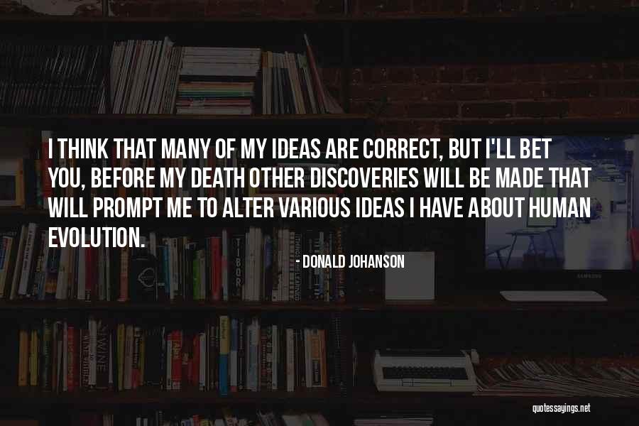Donald Johanson Quotes 1465324 Donald Johanson Quotes 1465324