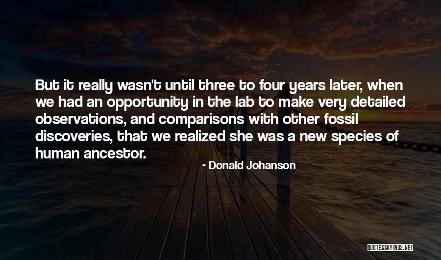 Donald Johanson Quotes 1775528 Donald Johanson Quotes 1775528