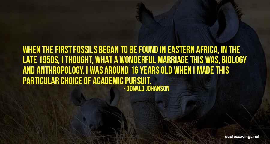 Donald Johanson Quotes 2123505 Donald Johanson Quotes 2123505