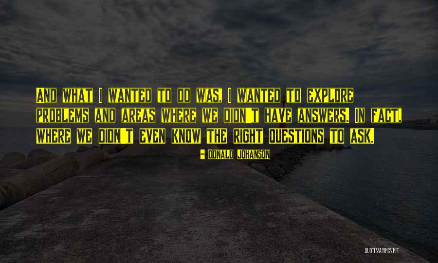 Donald Johanson Quotes 230983 Donald Johanson Quotes 230983