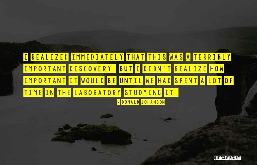 Donald Johanson Quotes 499593 Donald Johanson Quotes 499593