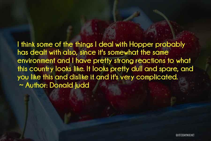 Donald Judd Quotes 1164070