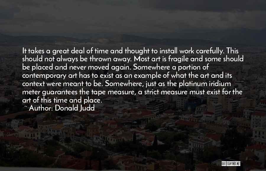 Donald Judd Quotes 1346041