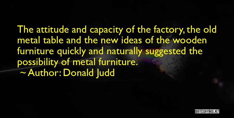 Donald Judd Quotes 510722