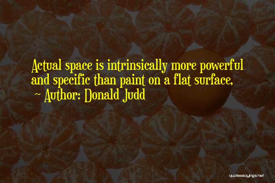 Donald Judd Quotes 629256