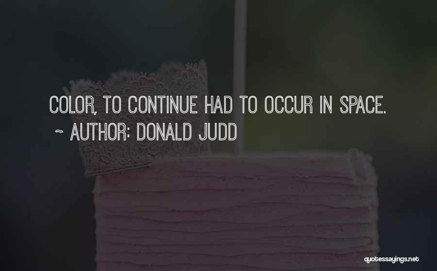 Donald Judd Quotes 978167