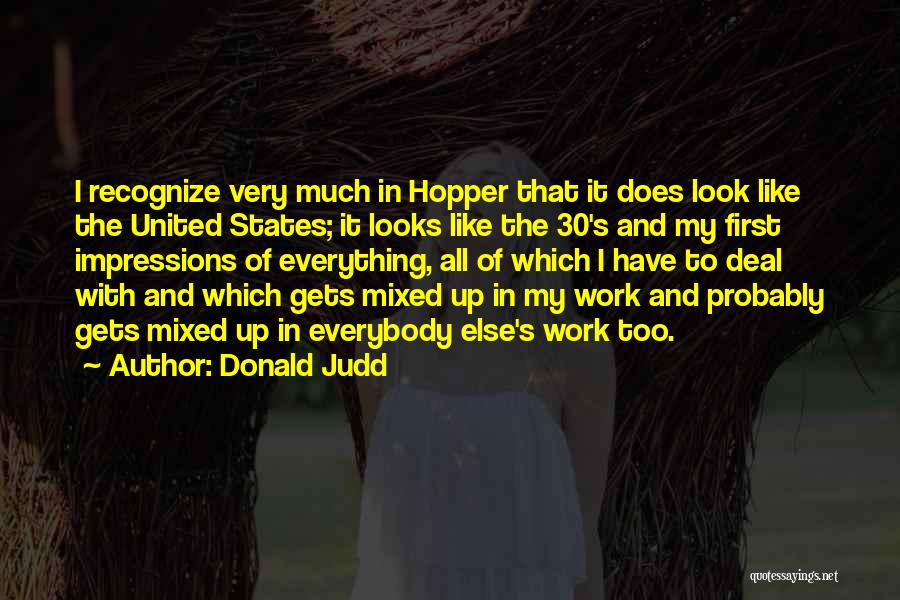 Donald Judd Quotes 983340