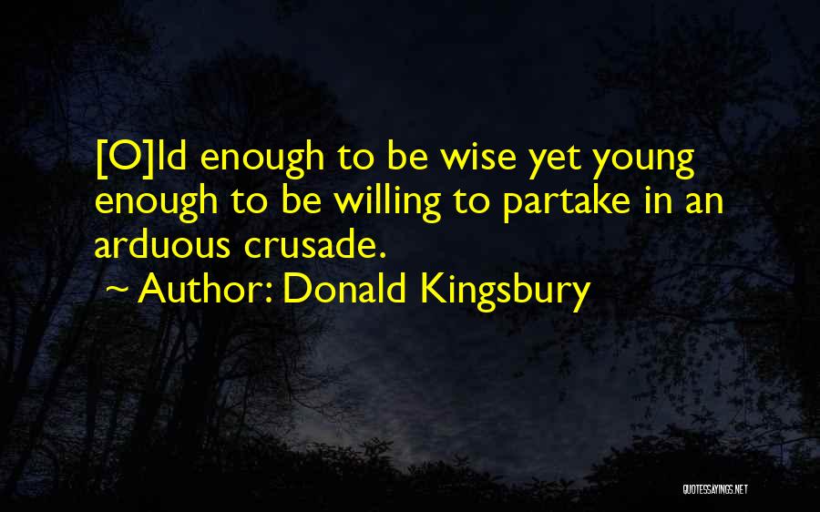 Donald Kingsbury Quotes 1097204