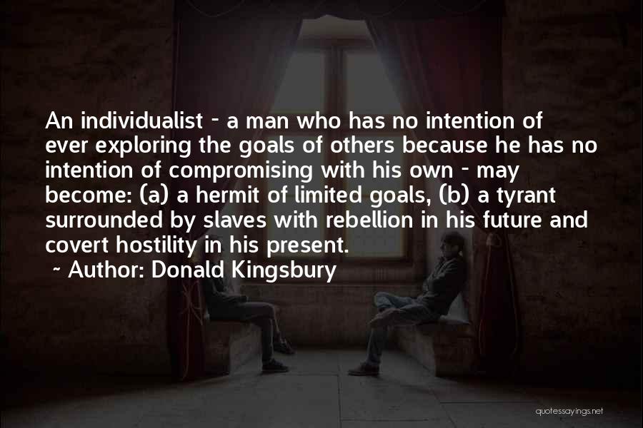 Donald Kingsbury Quotes 531155