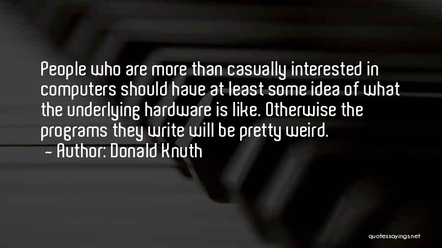 Donald Knuth Quotes 1741068