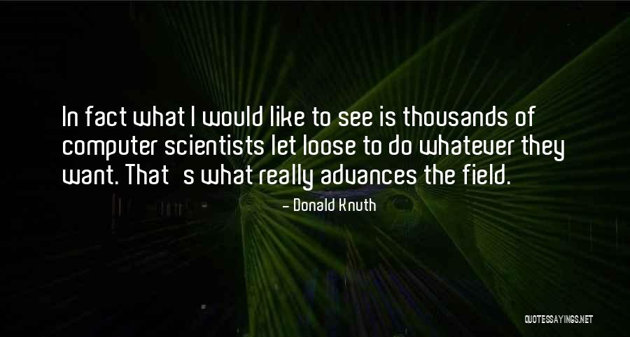 Donald Knuth Quotes 1828534