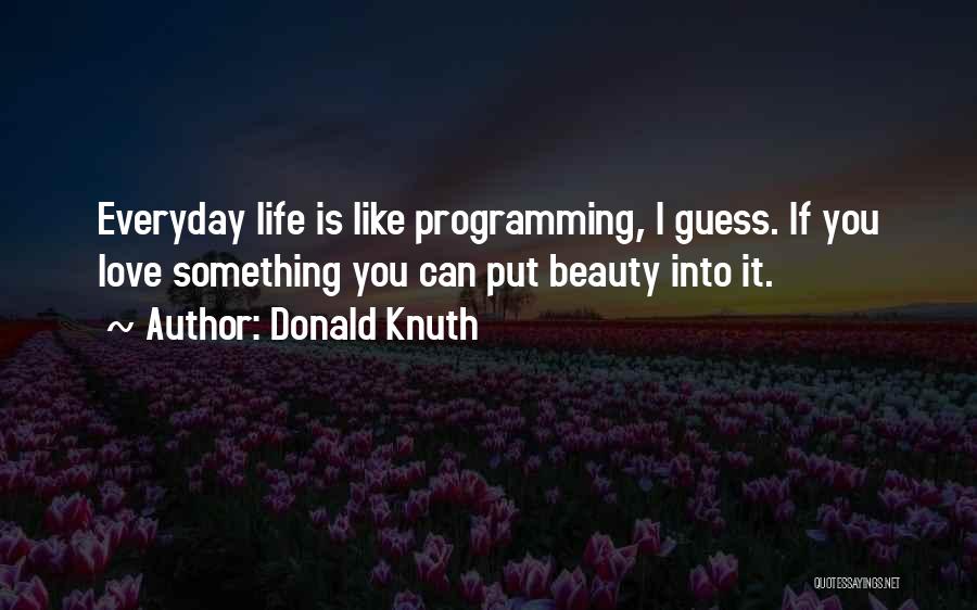Donald Knuth Quotes 383532