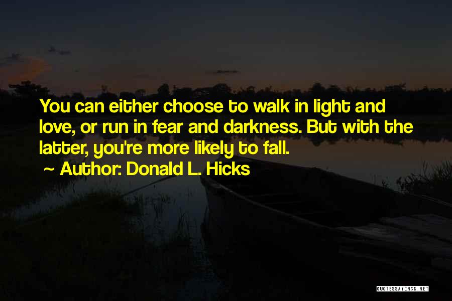 Donald L. Hicks Quotes 1080978