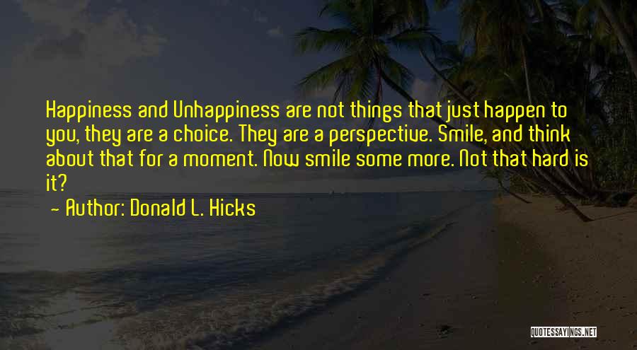 Donald L. Hicks Quotes 1207562