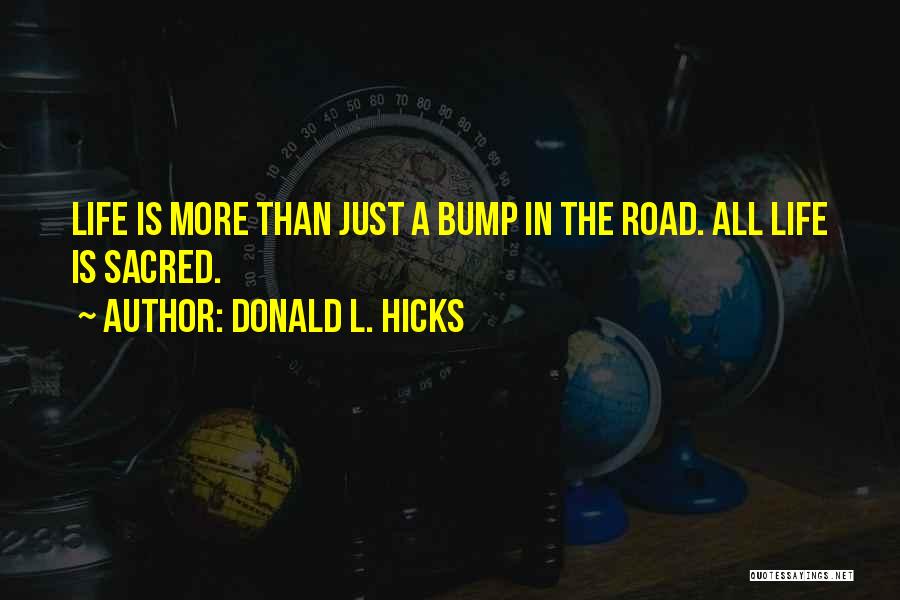 Donald L. Hicks Quotes 129350