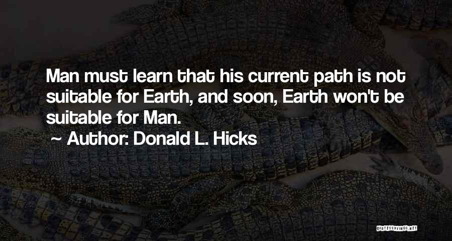 Donald L. Hicks Quotes 1347913