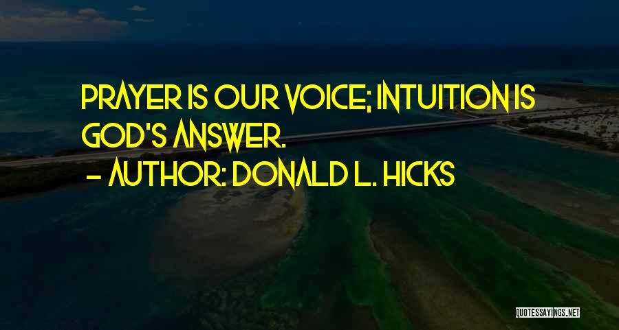 Donald L. Hicks Quotes 1356124