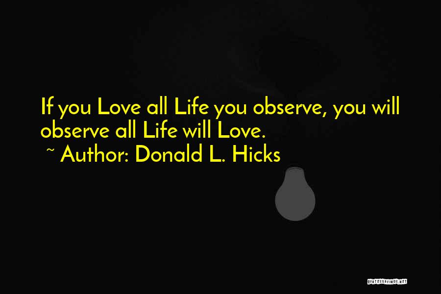 Donald L. Hicks Quotes 1404528