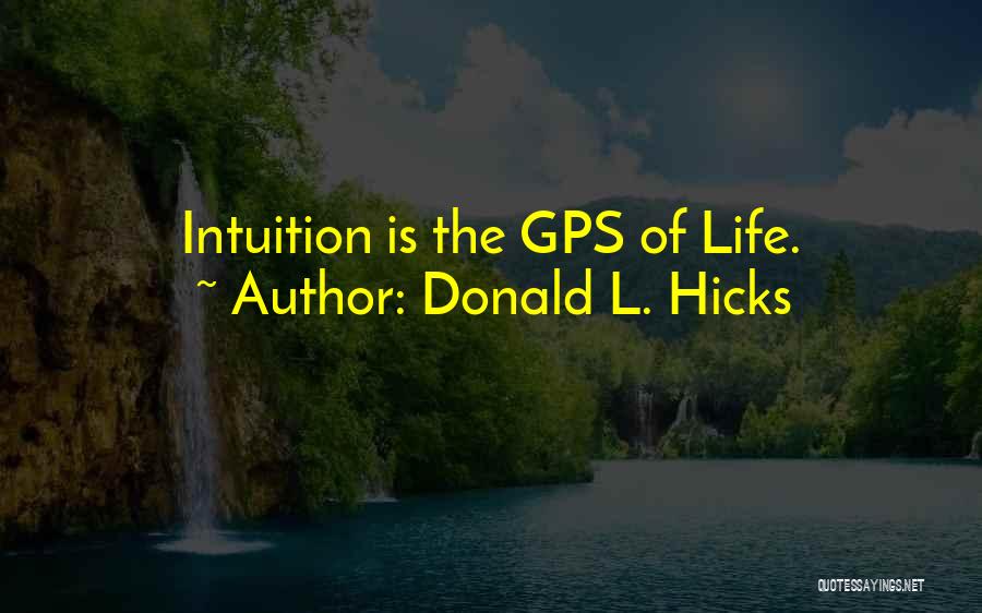 Donald L. Hicks Quotes 1496424