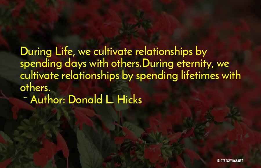 Donald L. Hicks Quotes 1515962