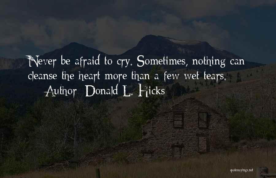 Donald L. Hicks Quotes 1604679