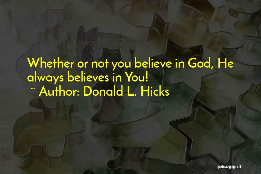 Donald L. Hicks Quotes 2045124