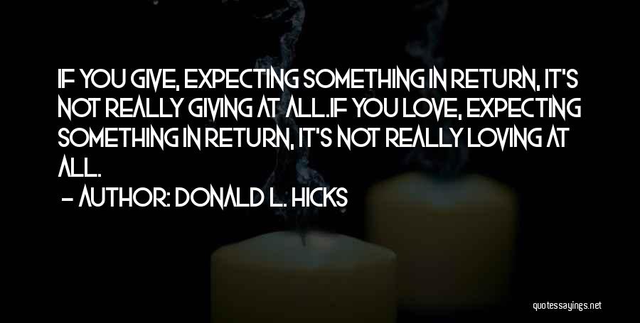 Donald L. Hicks Quotes 2151333