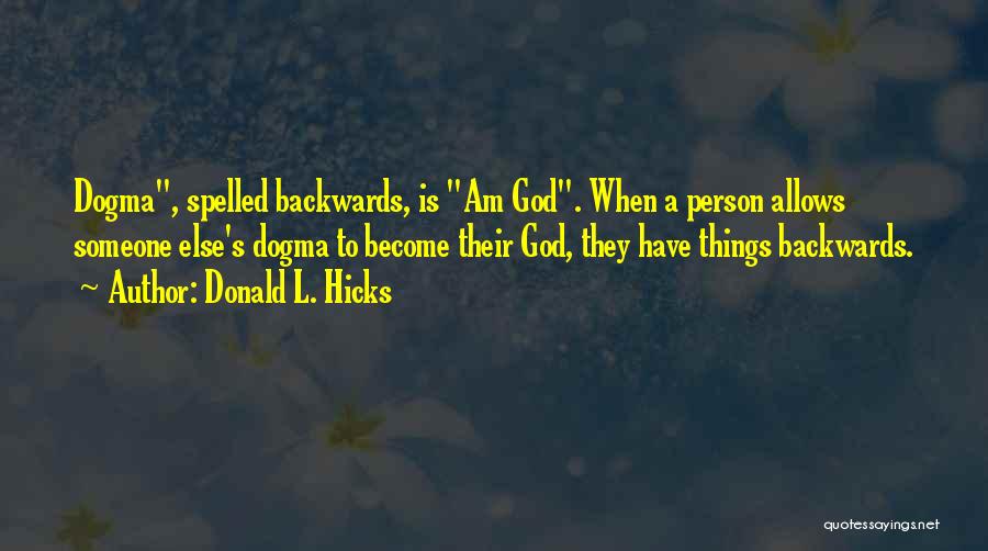 Donald L. Hicks Quotes 2168042