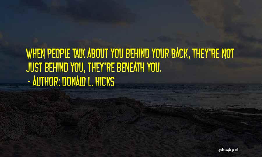 Donald L. Hicks Quotes 2197082