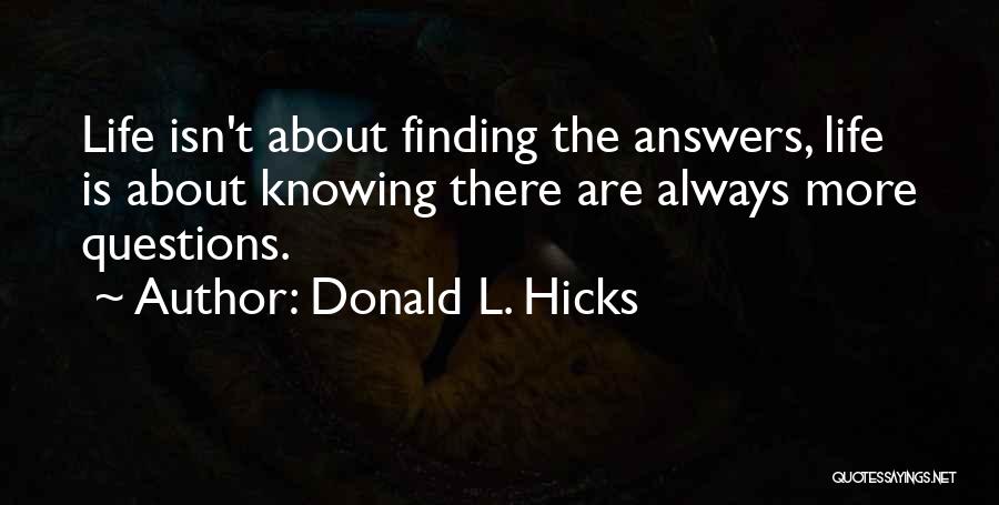 Donald L. Hicks Quotes 287389