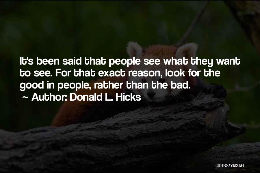 Donald L. Hicks Quotes 349017