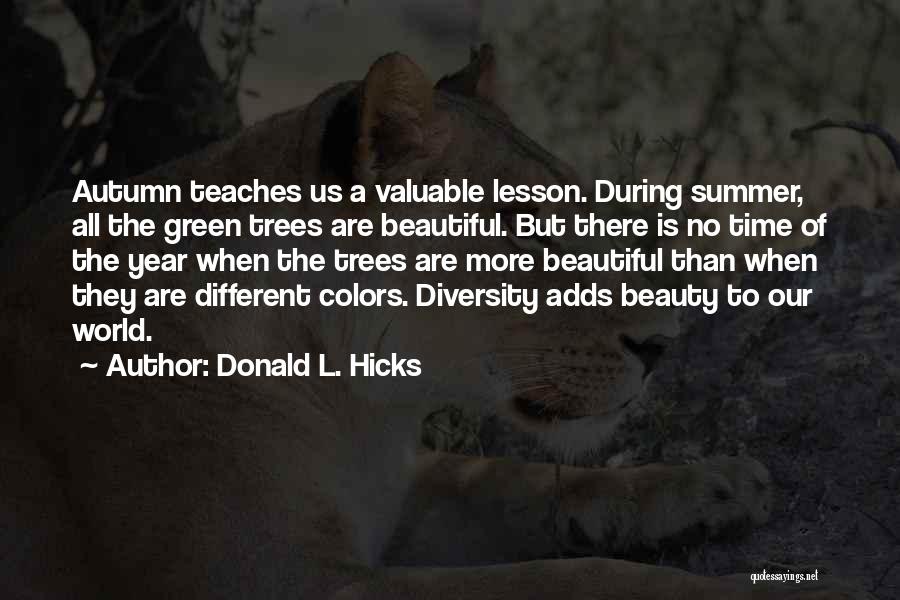 Donald L. Hicks Quotes 398775