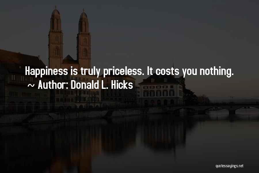 Donald L. Hicks Quotes 661095