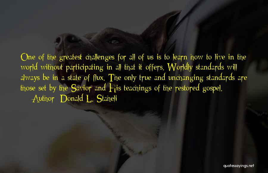 Donald L. Staheli Quotes 307757
