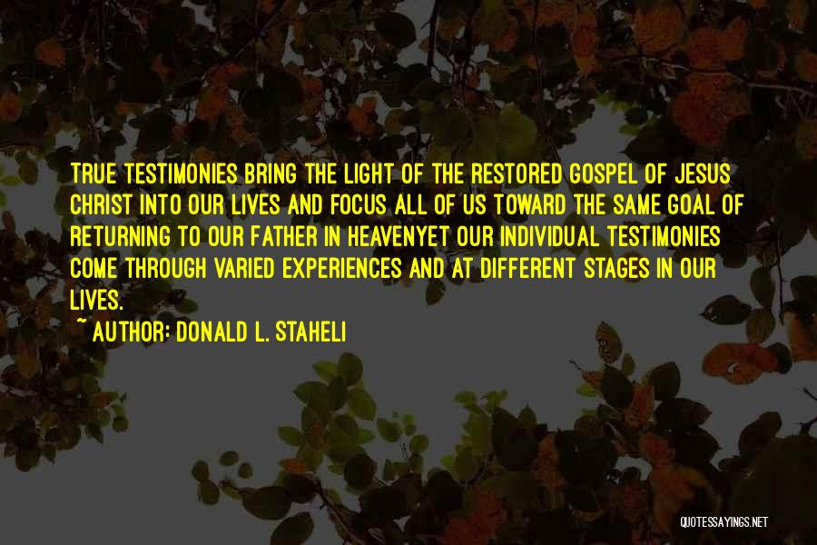 Donald L. Staheli Quotes 727251