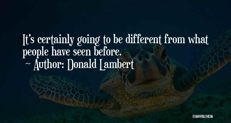 Donald Lambert Quotes 445398