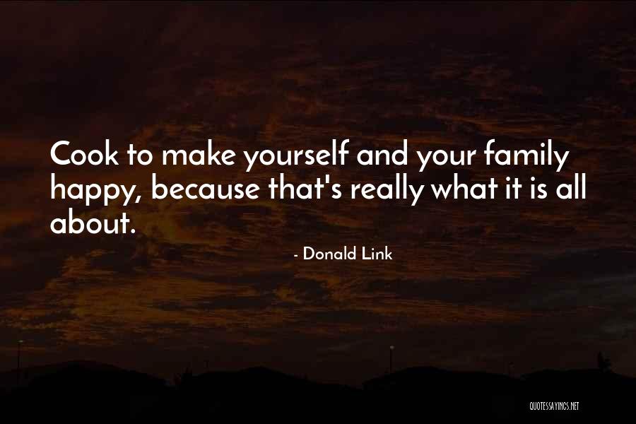 Donald Link Quotes 1626800