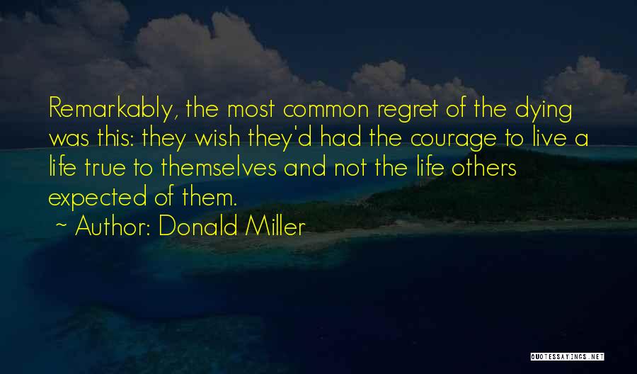 Donald Miller Quotes 1235873