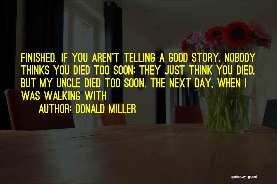 Donald Miller Quotes 1491979