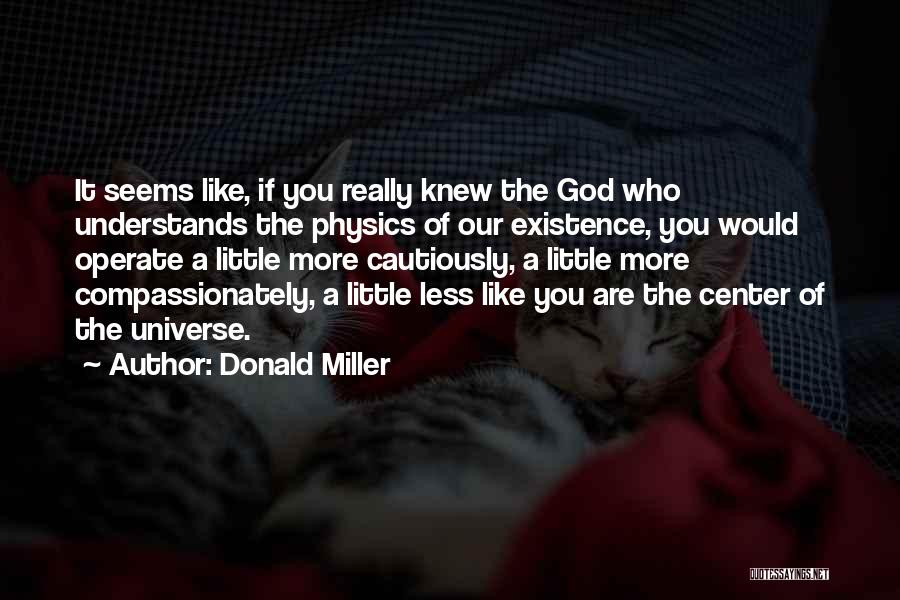 Donald Miller Quotes 1546208