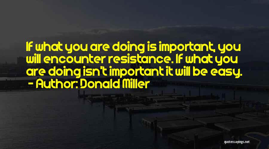 Donald Miller Quotes 1598901