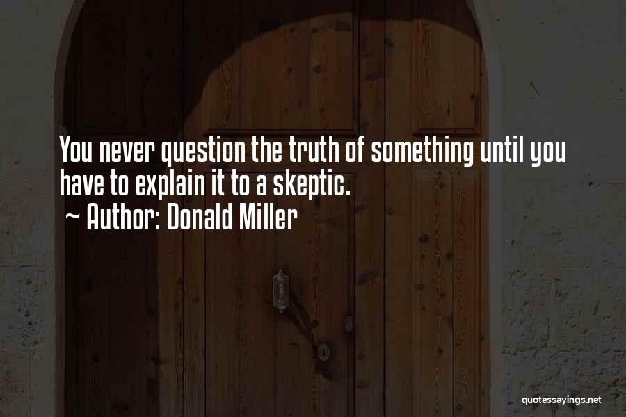 Donald Miller Quotes 1722476