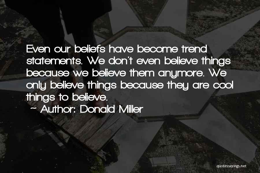 Donald Miller Quotes 1743860