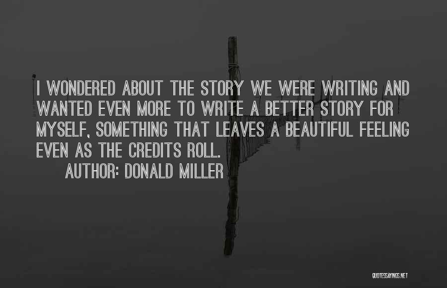 Donald Miller Quotes 1760938