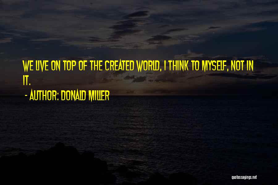 Donald Miller Quotes 1981161