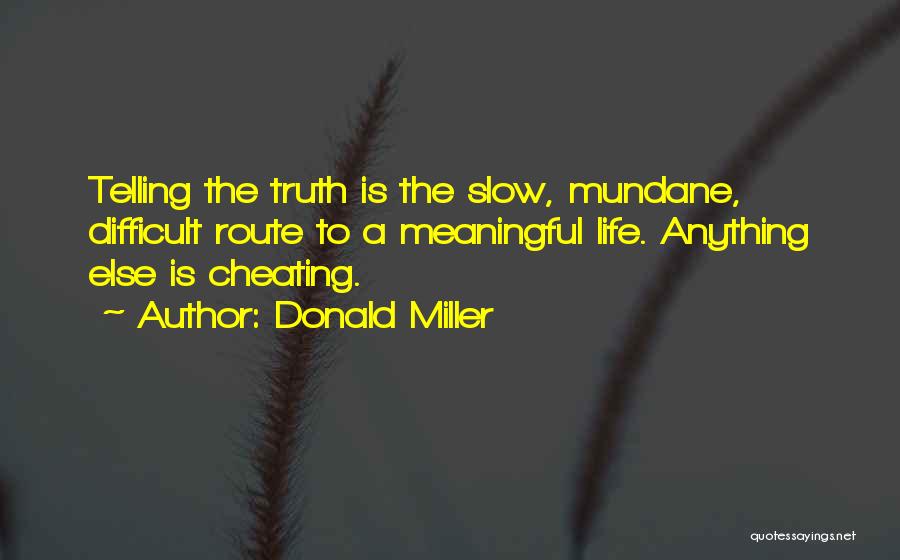 Donald Miller Quotes 2034485