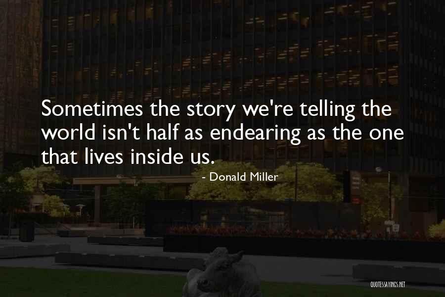 Donald Miller Quotes 2121046