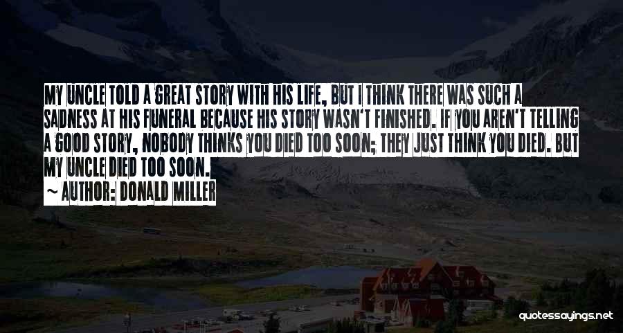 Donald Miller Quotes 2188314