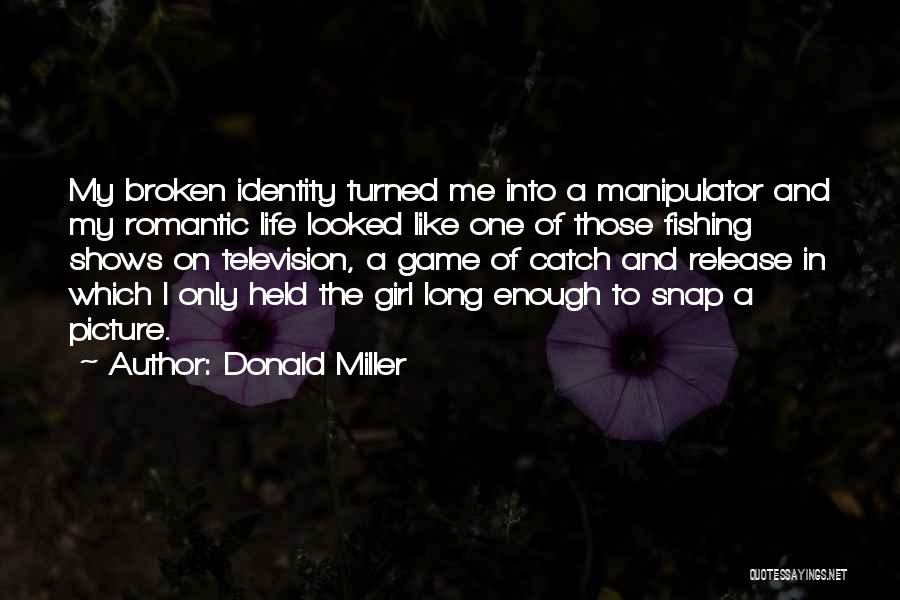 Donald Miller Quotes 276562