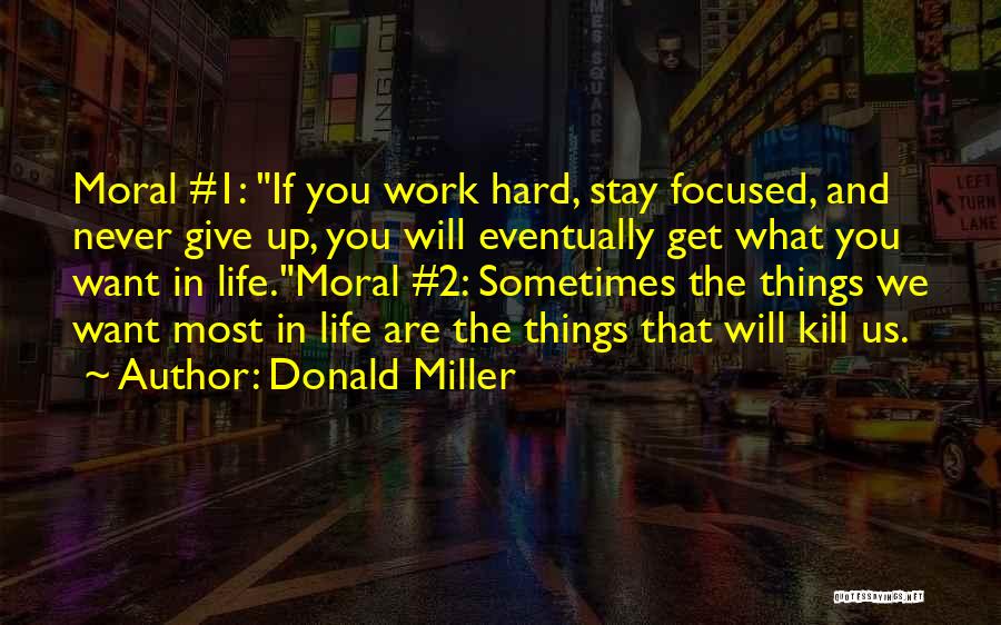 Donald Miller Quotes 660673